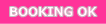 BOOKING OK 